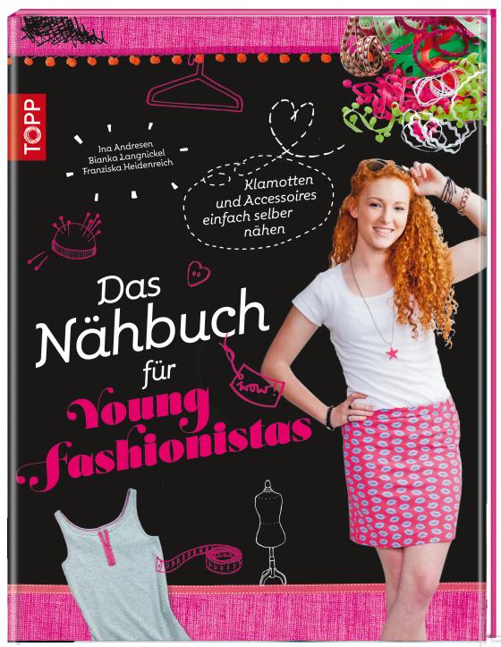 Cover-Bild Das Nähbuch für Young Fashionistas