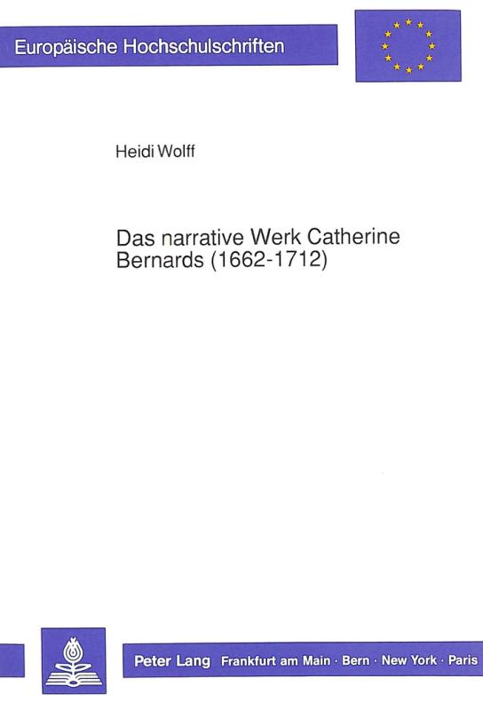 Cover-Bild Das narrative Werk Catherine Bernards (1662-1712)