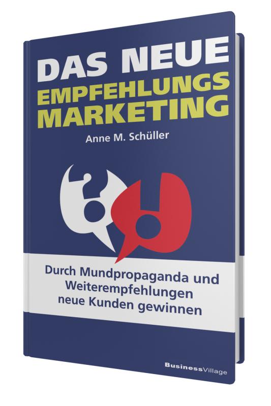 Cover-Bild Das neue Empfehlungsmarketing