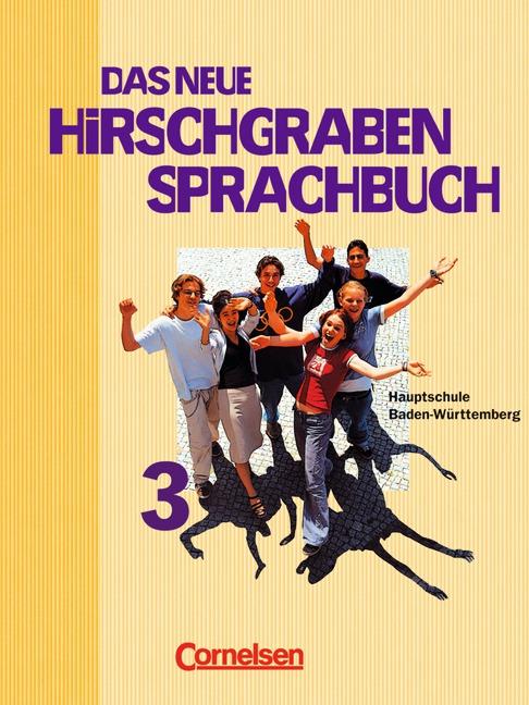 Cover-Bild Das neue Hirschgraben Sprachbuch - Werkrealschule Baden-Württemberg / Band 3 - Schülerbuch