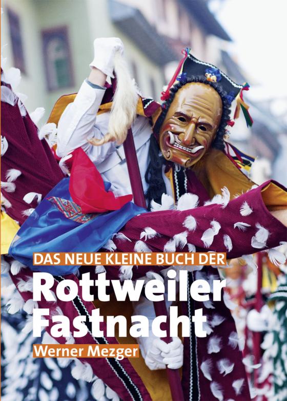 Cover-Bild Das neue kleine Buch der Rottweiler Fastnacht