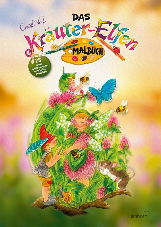 Cover-Bild Das neue Kräuter-Elfen Malbuch