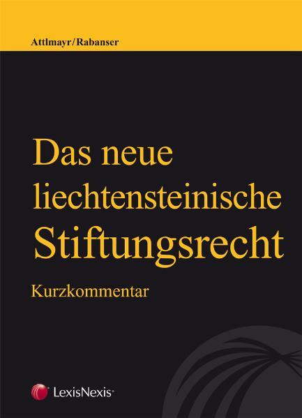 Cover-Bild Das neue liechtensteinische Stiftungsrecht