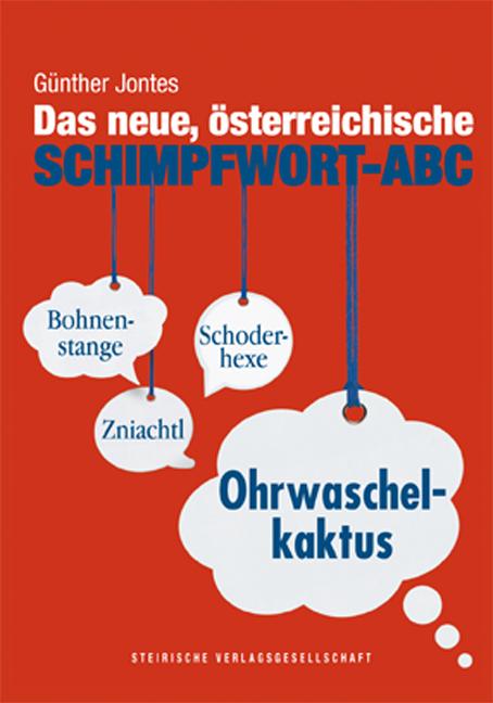 Cover-Bild Das neue, österreichische Schimpfwort-ABC