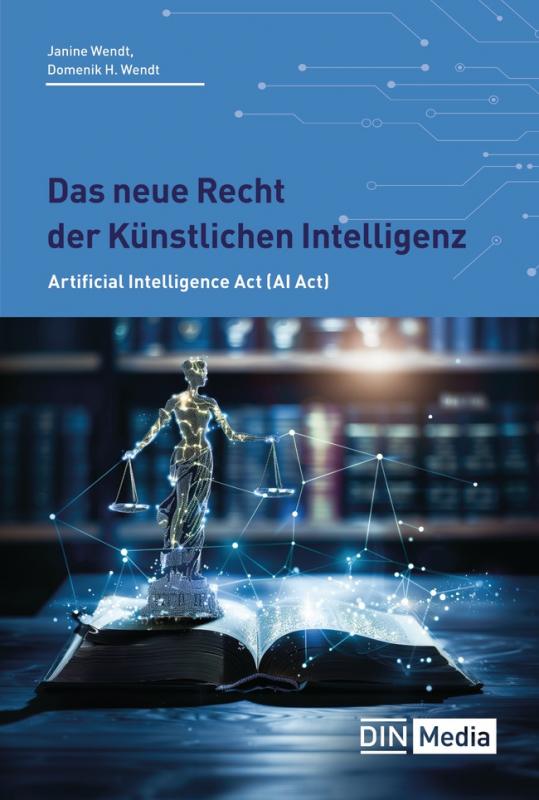 Cover-Bild Das neue Recht der Künstlichen Intelligenz