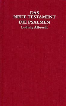 Cover-Bild Das Neue Testament und die Psalmen