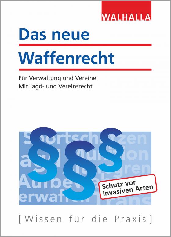 Cover-Bild Das neue Waffenrecht