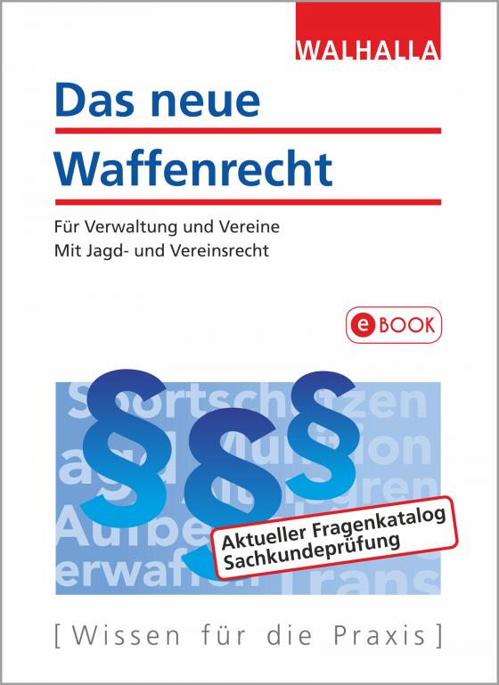 Cover-Bild Das neue Waffenrecht