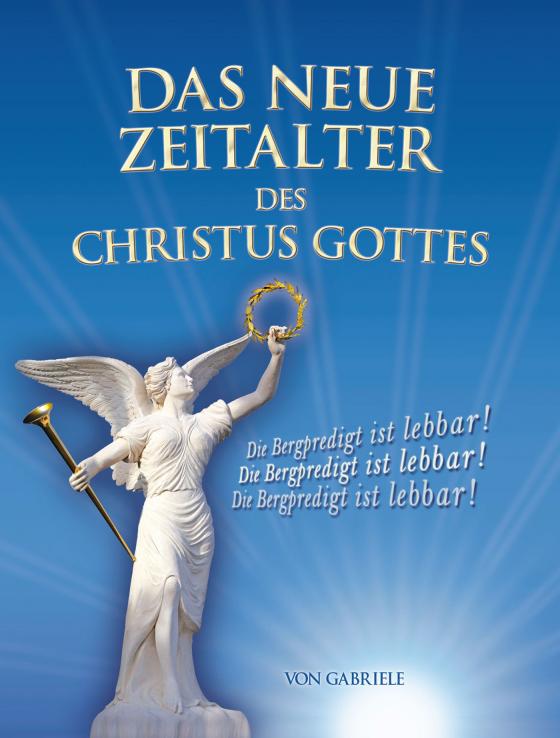 Cover-Bild Das Neue Zeitalter des Christus Gottes