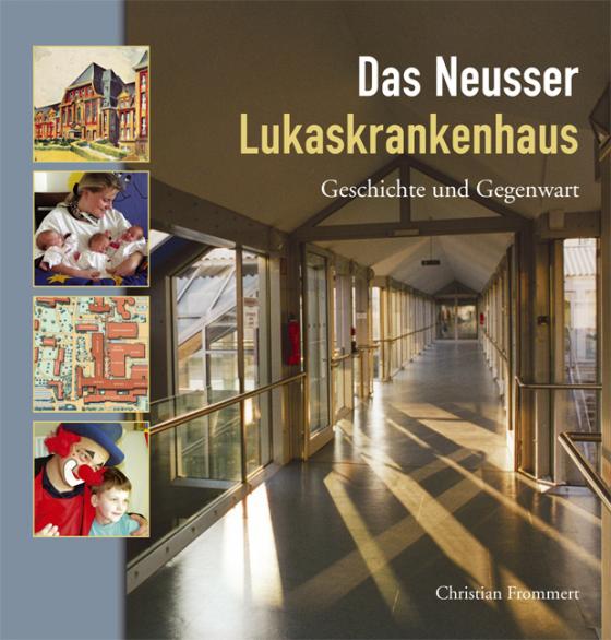 Cover-Bild Das Neusser Lukaskrankenhaus