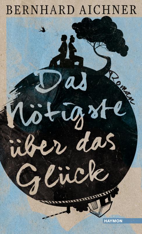 Cover-Bild Das Nötigste über das Glück