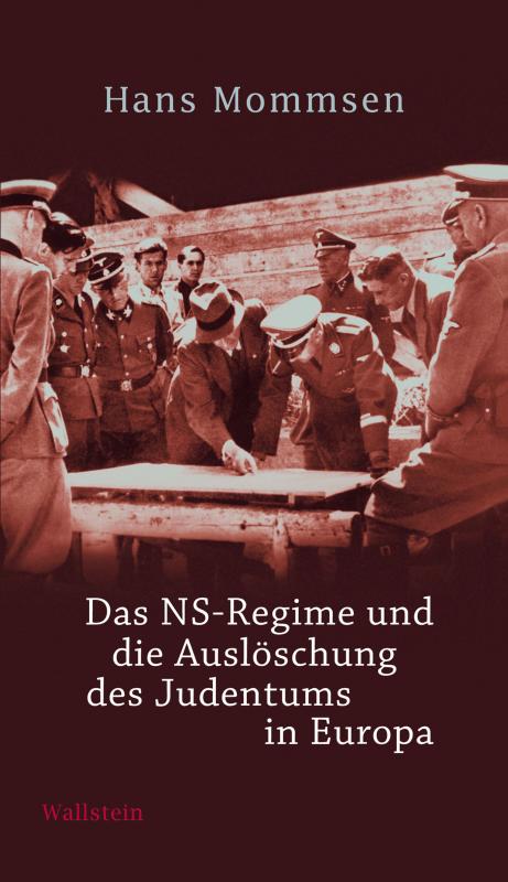 Cover-Bild Das NS-Regime und die Auslöschung des Judentums in Europa