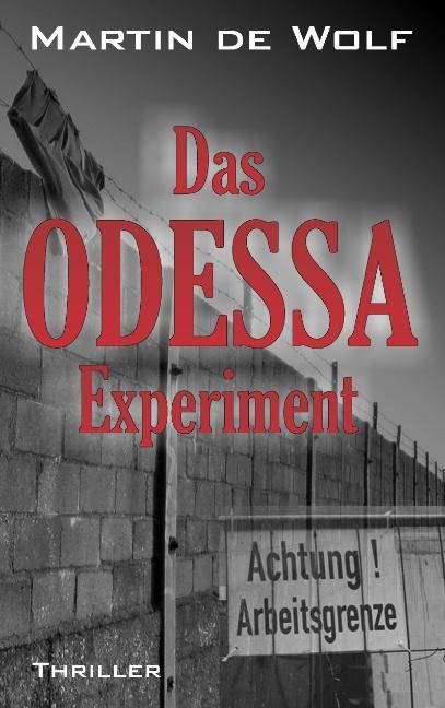 Cover-Bild Das ODESSA-Experiment