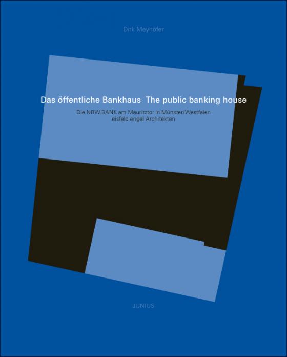 Cover-Bild Das öffentliche Bankhaus. The public banking house