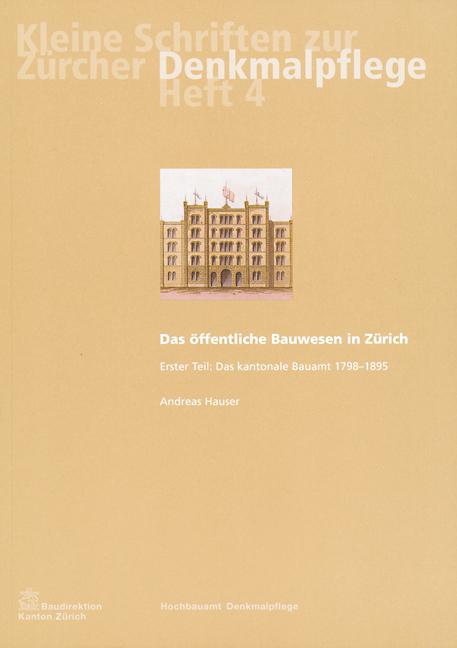 Cover-Bild Das öffentliche Bauwesen in Zürich, 1798-1958. Set