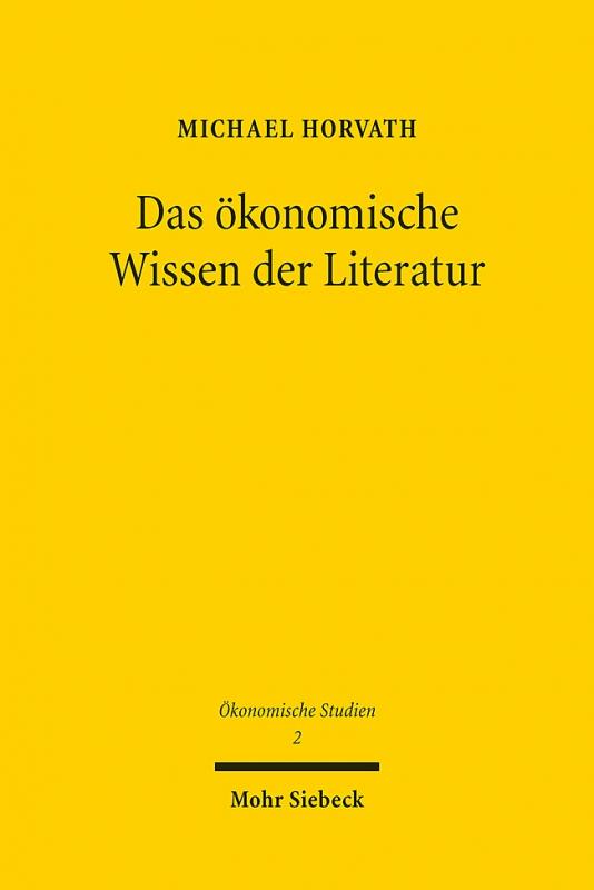 Cover-Bild Das ökonomische Wissen der Literatur