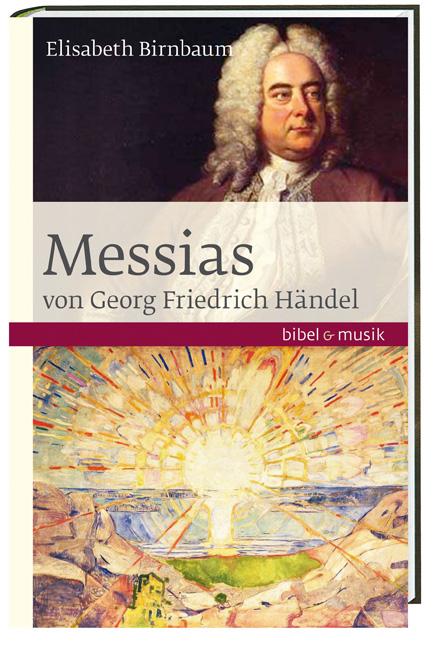 Cover-Bild Das Oratorium Messias von Georg Friedrich Händel