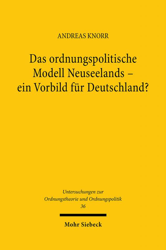 Cover-Bild Das ordnungspolitische Modell Neuseelands - ein Vorbild für Deutschland?