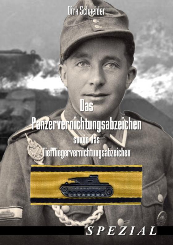 Cover-Bild Das Panzervernichtungsabzeichen sowie das Tieffliegervernichtungsabzeichen