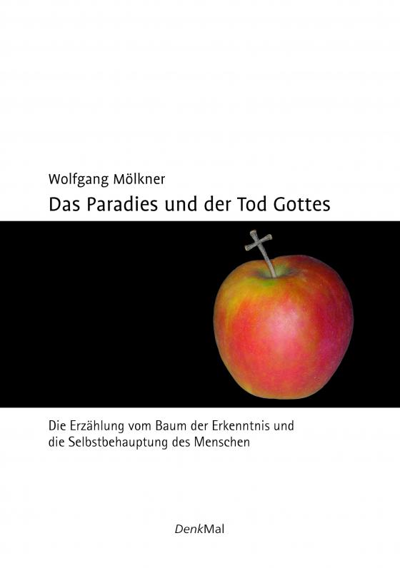 Cover-Bild Das Paradies und der Tod Gottes