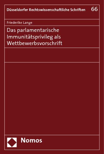 Cover-Bild Das parlamentarische Immunitätsprivileg als Wettbewerbsvorschrift