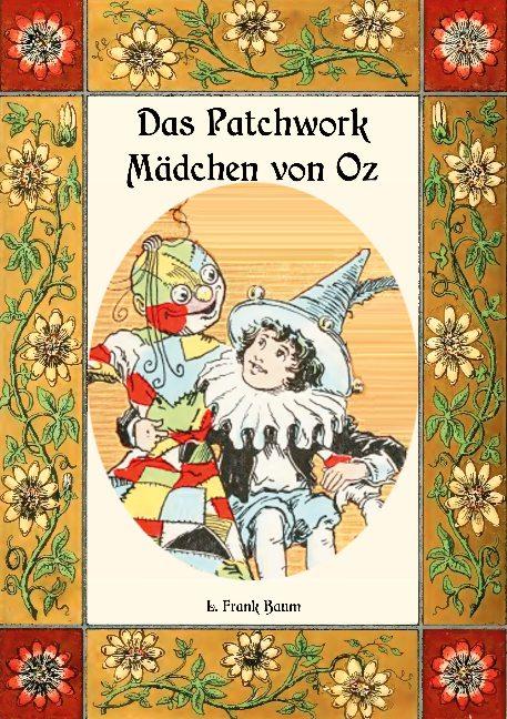 Cover-Bild Das Patchwork-Mädchen von Oz - Die Oz-Bücher Band 7