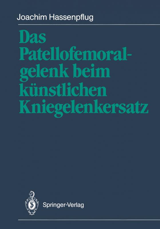 Cover-Bild Das Patellofemoralgelenk beim künstlichen Kniegelenkersatz