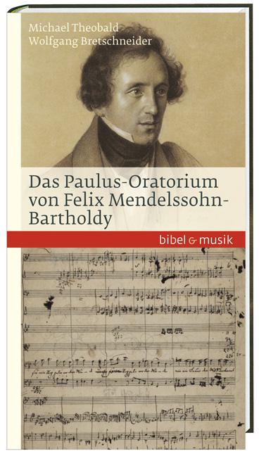 Cover-Bild Das Paulus-Oratorium von Felix Mendelssohn Bartholdy