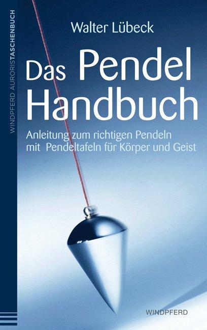 Cover-Bild Das Pendel-Handbuch