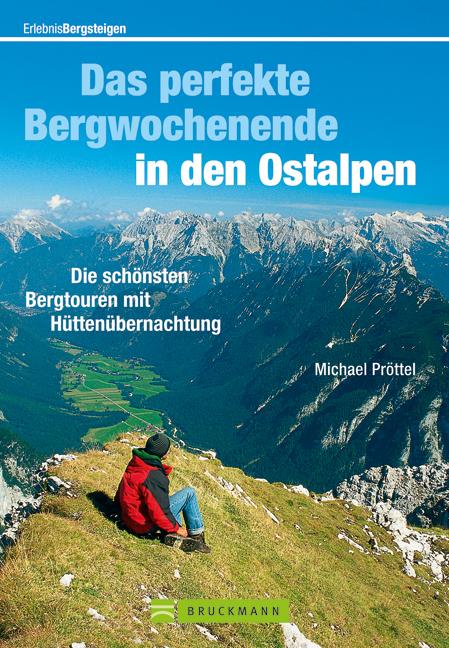 Cover-Bild Das perfekte Bergwochenende in den Ostalpen