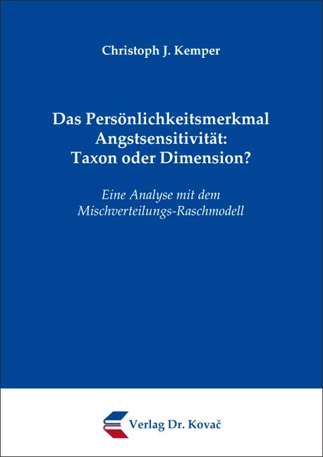 Cover-Bild Das Persönlichkeitsmerkmal Angstsensitivität: Taxon oder Dimension?