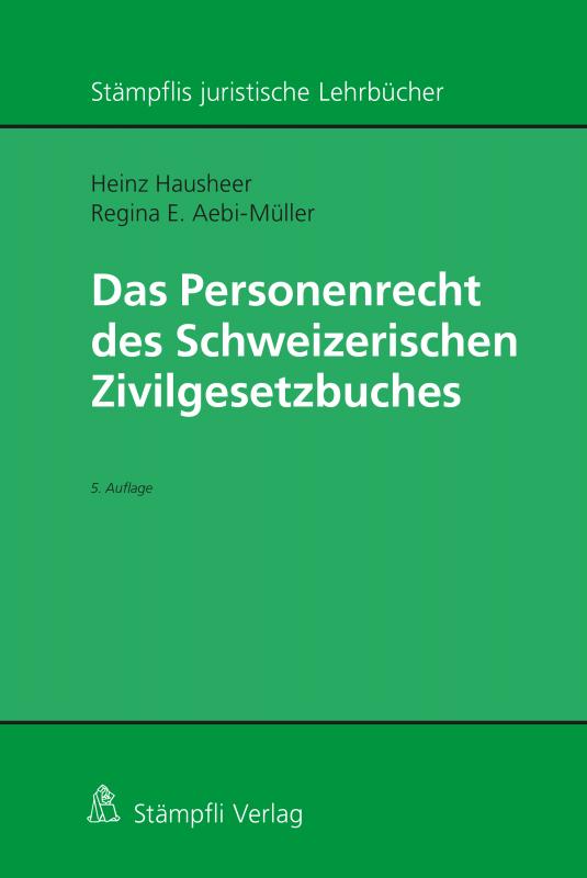 Cover-Bild Das Personenrecht des Schweizerischen Zivilgesetzbuches