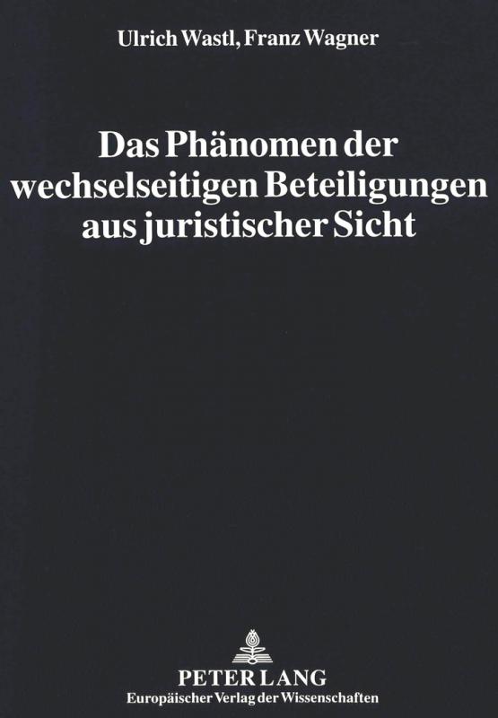 Cover-Bild Das Phänomen der wechselseitigen Beteiligungen aus juristischer Sicht