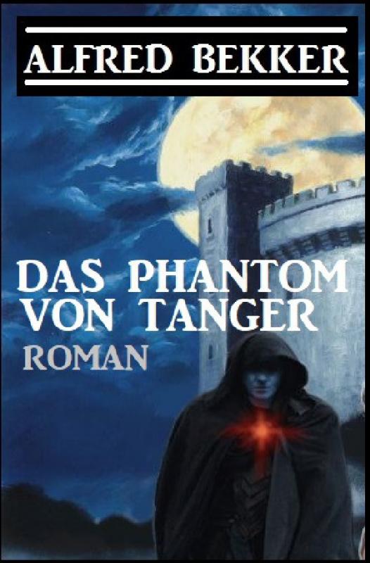 Cover-Bild Das Phantom von Tanger