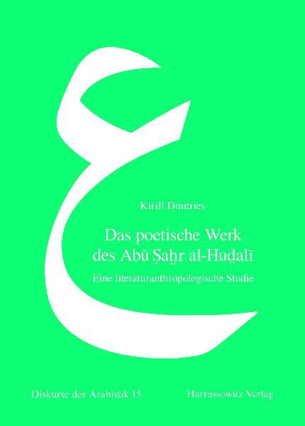 Cover-Bild Das poetische Werk des Abu Sahr al-Hudali