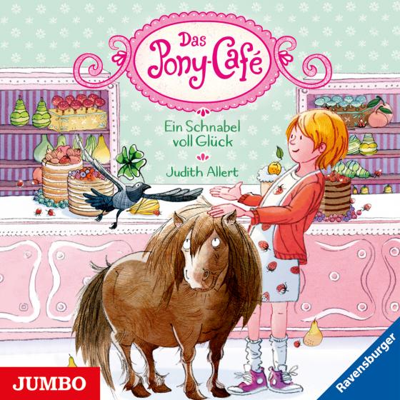 Cover-Bild Das Pony-Café. Ein Schnabel voll Glück