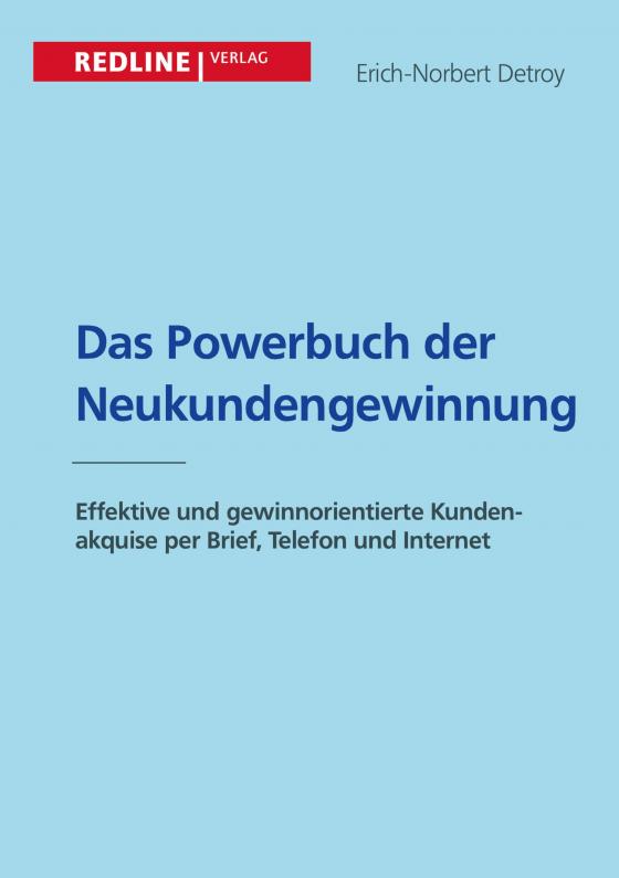 Cover-Bild Das Powerbuch der Neukundengewinnung