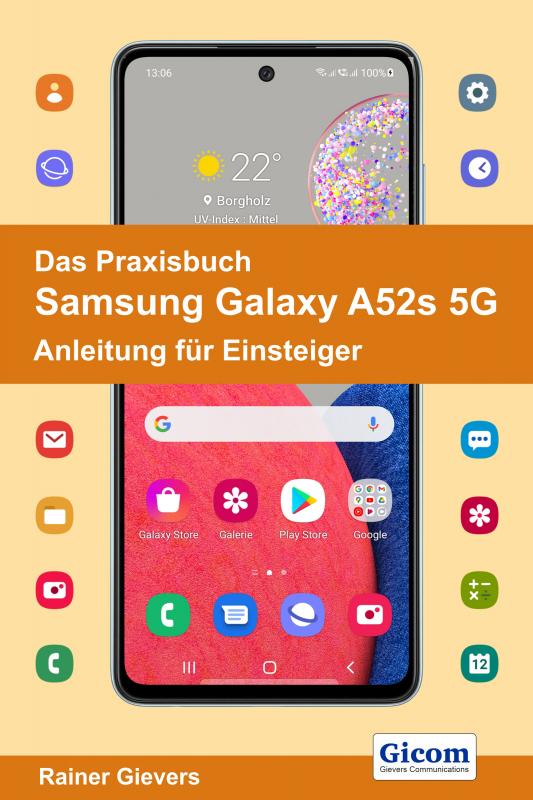 Cover-Bild Das Praxisbuch Samsung Galaxy A52s 5G - Anleitung für Einsteiger