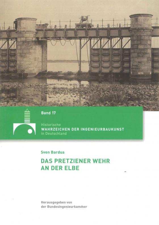 Cover-Bild Das Pretziener Wehr an der Elbe