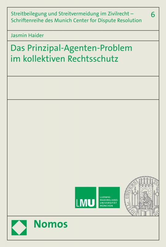 Cover-Bild Das Prinzipal-Agenten-Problem im kollektiven Rechtsschutz