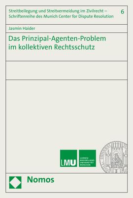 Cover-Bild Das Prinzipal-Agenten-Problem im kollektiven Rechtsschutz