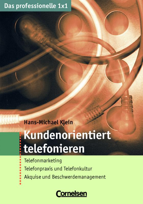 Cover-Bild Das professionelle 1 x 1 Kundenorientiert telefonieren