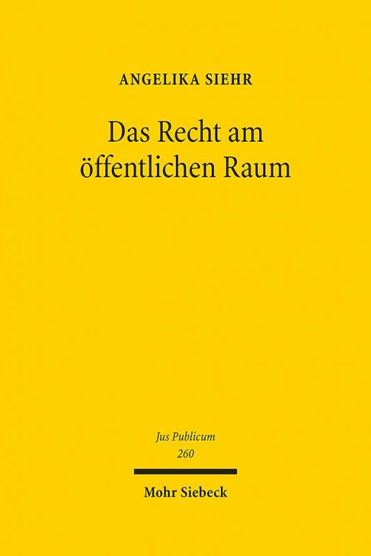 Cover-Bild Das Recht am öffentlichen Raum