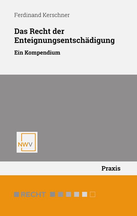 Cover-Bild Das Recht der Enteignungsentschädigung