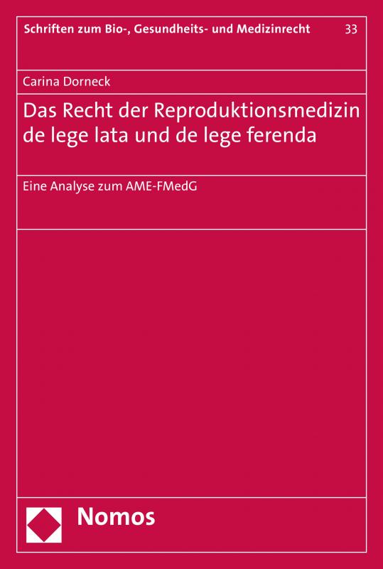 Cover-Bild Das Recht der Reproduktionsmedizin de lege lata und de lege ferenda
