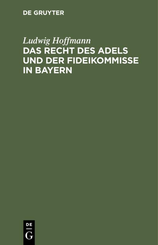 Cover-Bild Das Recht des Adels und der Fideikommisse in Bayern