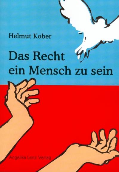 Cover-Bild Das Recht ein Mensch zu sein