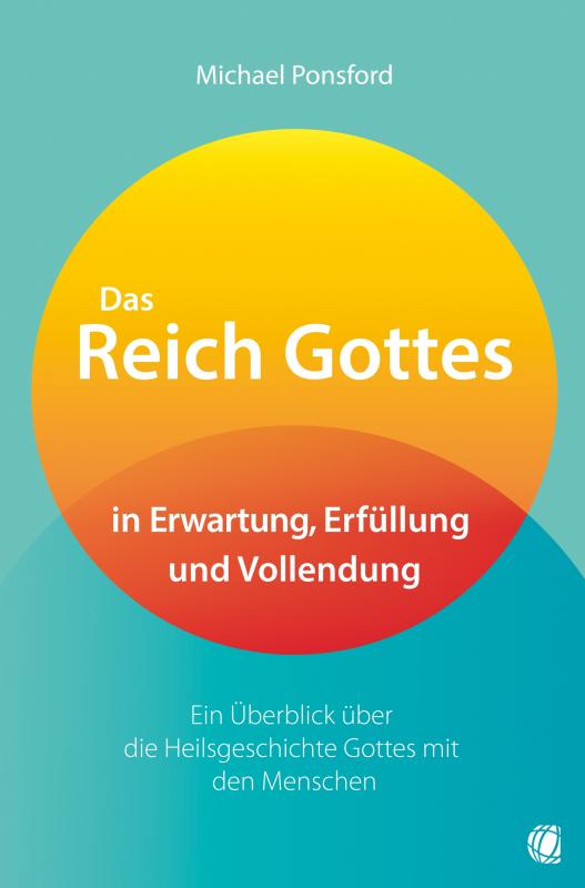 Cover-Bild Das Reich Gottes in Erwartung, Erfüllung und Vollendung