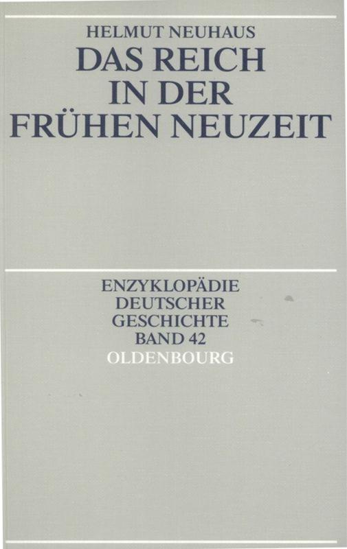 Cover-Bild Das Reich in der Frühen Neuzeit