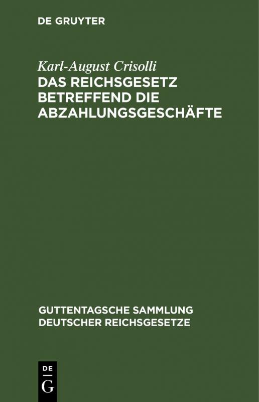 Cover-Bild Das Reichsgesetz betreffend die Abzahlungsgeschäfte